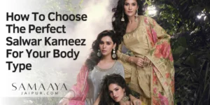 How To Choose The Perfect Salwar Kameez For Your Body Type